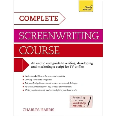 Afbeelding van complete Screenwriting Course: a guide to writing, developing and marketing script for TV or film