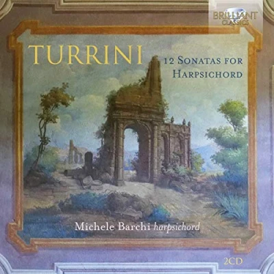 Afbeelding van Michele Barchi Turrini: 12 Sonatas For Harpsichord (2 CD)