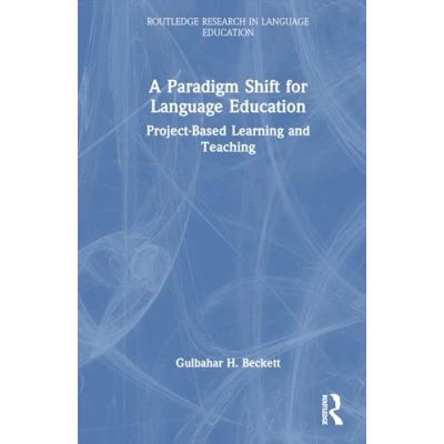 Afbeelding van Routledge Research in Language Education A Paradigm Shift for