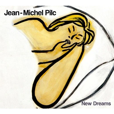 Afbeelding van Jean Michel Pilc New Dreams (CD)