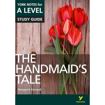 Afbeelding van the Handmaid’s Tale: York Notes for A level everything you need to study and prepare 2025 2026 exams: catch up, ... 2021 assessments 2022 exams