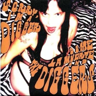 Afbeelding van Dome La Muerte And The Diggers Sorry, I Am A Digger (7&quot; Vinyl Single)