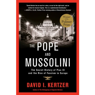 Afbeelding van the Pope and Mussolini: Secret History of Pius XI Rise Fascism in Europe