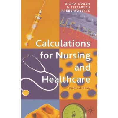 Afbeelding van Calculations for Nursing and Healthcare