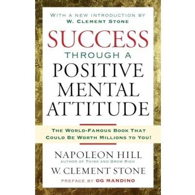 Afbeelding van Success Through a Positive Mental Attitude: Discover the Secret of Making Your Dreams Come True