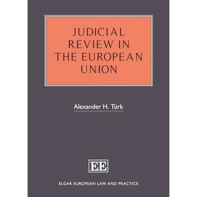 Afbeelding van Elgar European Law and Practice series Judicial Review in the Union