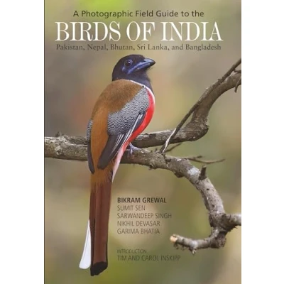 Afbeelding van A Photographic Field Guide to the Birds of India, Pakistan, Nepal, Bhutan, Sri Lanka, and Bangladesh