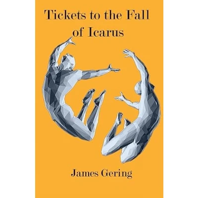 Afbeelding van Tickets to the Fall of Icarus