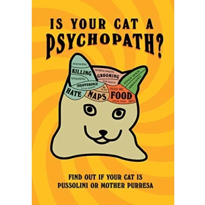 Afbeelding van is your cat A Psychopath?: Find out if Pussolini or Mother Purresa