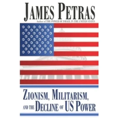 Afbeelding van Zionism, Militarism and the Decline of US Power