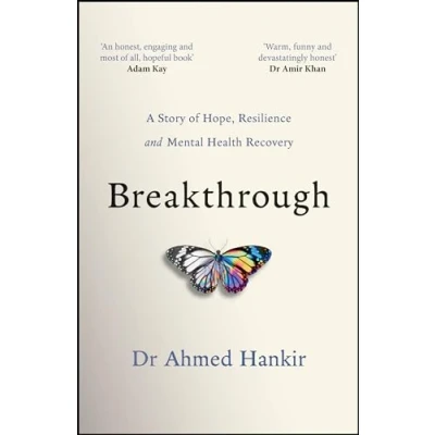 Afbeelding van Breakthrough: A Story of Hope, Resilience and Mental Health Recovery