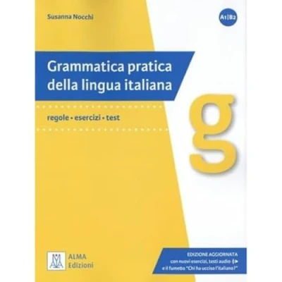 Afbeelding van Grammatica pratica della lingua italiana A1, B2: Regole, esercizi, test