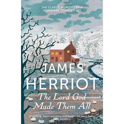 Afbeelding van The Lord God Made Them All: Classic Memoirs of a Yorkshire Country Vet