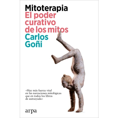 Afbeelding van Mitoterapia. El poder curativo de los mitos