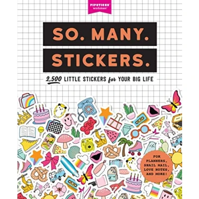 Afbeelding van So. Many. Stickers.: 2,500 Little Stickers for Your Big Life (Pipsticks+workman)