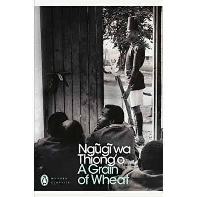 Afbeelding van A grain of wheat: Penguin Modern Classics