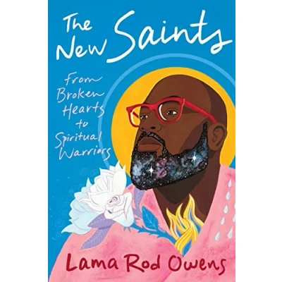Afbeelding van The New Saints: From Broken Hearts to Spiritual Warriors