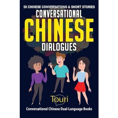 Afbeelding van Conversational Chinese Dialogues: Over 100 Conversations and Short Stories