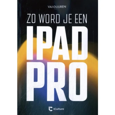 Afbeelding van Zo word je een iPad pro (Paperback)