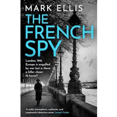 Afbeelding van The French Spy: A classic espionage thriller full of intrigue and suspense