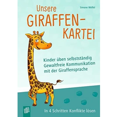 Afbeelding van Unsere Giraffen Kartei Kinder üben selbstständig gewaltfreie Kommunikation mit der Giraffensprache