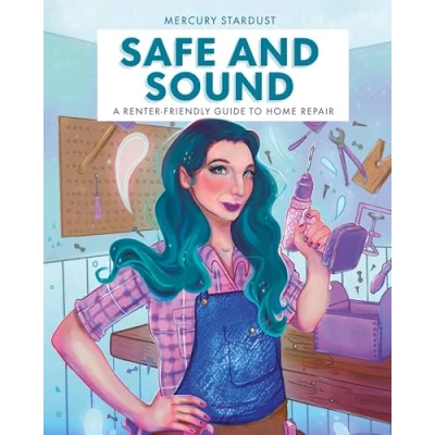 Afbeelding van Safe and Sound: A Renter Friendly Guide to Home Repair