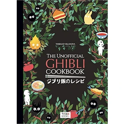 Afbeelding van the Unofficial Ghibli Cookbook: Recipes from Legendary Studio
