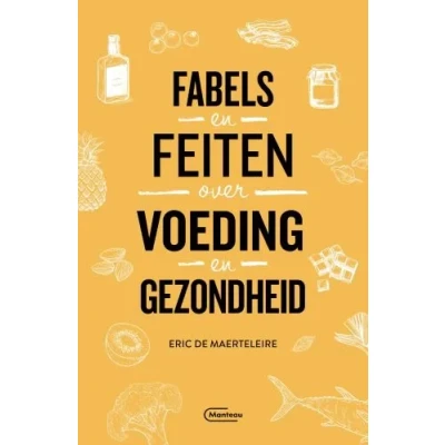 Afbeelding van Fabels en feiten over voeding gezondheid (Paperback)