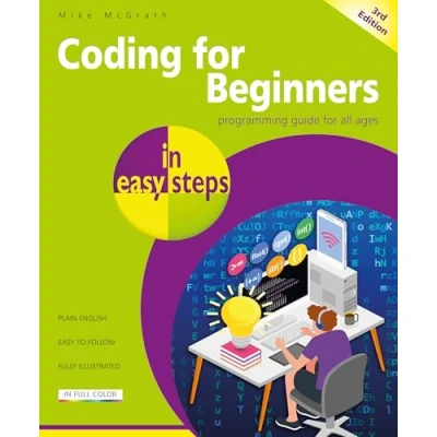 Afbeelding van Coding for Beginners in easy steps: Modern Programming All Ages