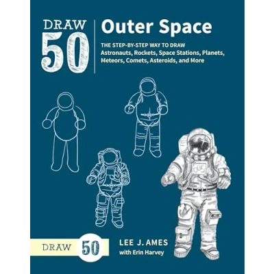 Afbeelding van Draw 50 Outer Space: The Step by Way to Astronauts, Rockets, Space Stations, Planets, Meteors, Comets, Asteroids, and More