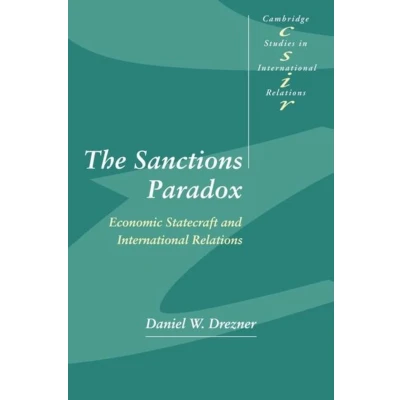 Afbeelding van The Sanctions Paradox: Economic Statecraft and International Relations: 65
