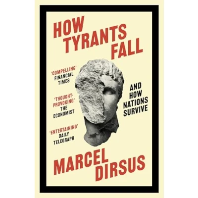 Afbeelding van How Tyrants Fall: And Nations Survive