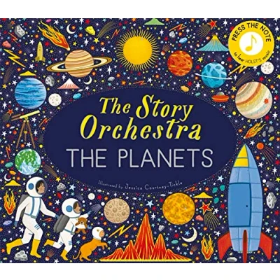 Afbeelding van the Story Orchestra: Planets: Press note to hear Holst&#039;s music: Volume 8