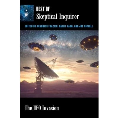 Afbeelding van The UFO Invasion: Best of Skeptical Inquirer