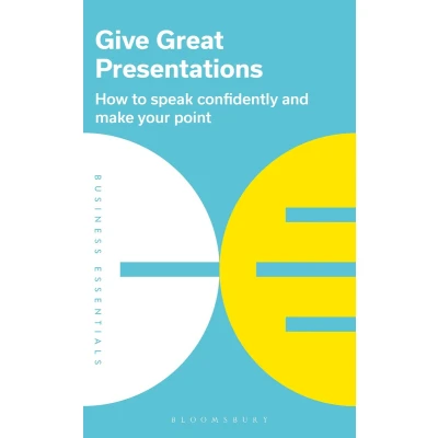 Afbeelding van Give Great Presentations: How to speak confidently and make your point: 2