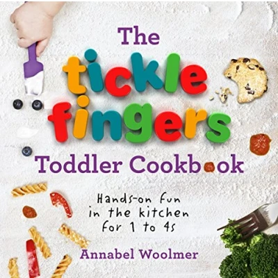 Afbeelding van the Tickle Fingers Toddler Cookbook: Hands on Fun in Kitchen for 1 to 4s