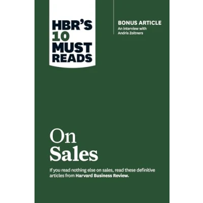Afbeelding van Hbr&#039;s 10 Must Reads on Sales (with Bonus Interview of Andris Zoltners) (Hbr&#039;s Reads): Article: An with Zoltners