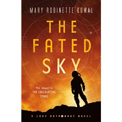 Afbeelding van The Fated Sky: A Lady Astronaut Novel: 2