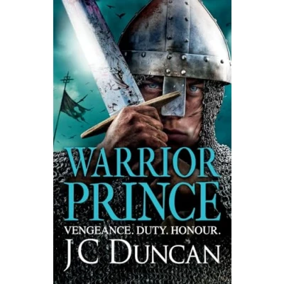 Afbeelding van Warrior Prince: The action packed, unputdownable historical adventure from J. C. Duncan
