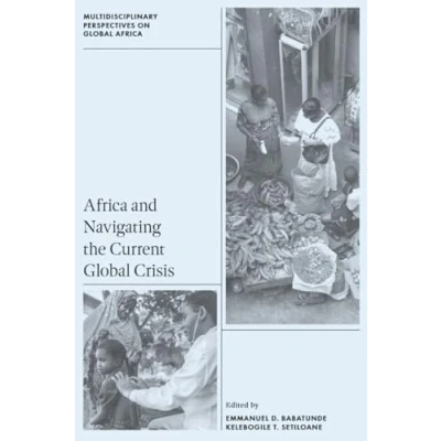 Afbeelding van Multidisciplinary Perspectives on Global Africa and Navigating the Current Crisis