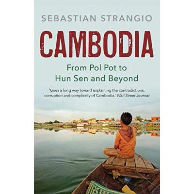 Afbeelding van Cambodia: From Pol Pot to Hun Sen and Beyond