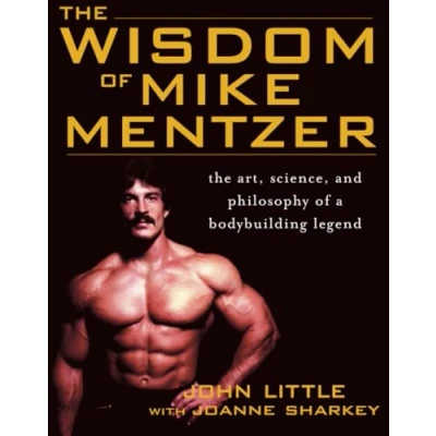 Afbeelding van The Wisdom of Mike Mentzer