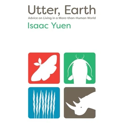 Afbeelding van Utter, Earth: Advice on Living in a More Than Human World