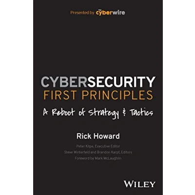 Afbeelding van Cybersecurity First Principles: A Reboot of Strategy and Tactics