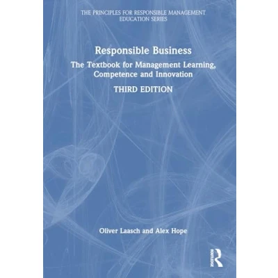 Afbeelding van Responsible Business: The Textbook for Management Learning, Competence and Innovation
