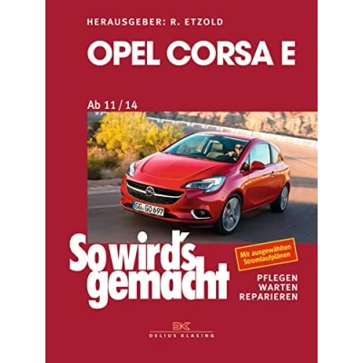 Afbeelding van Opel Corsa E (2015 2018): So wird&#039;s gemacht Band 162