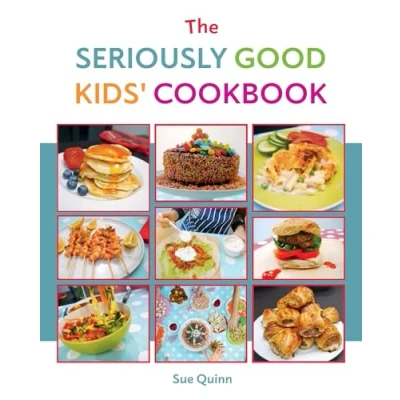 Afbeelding van The Seriously Good Kids&#039; Cookbook