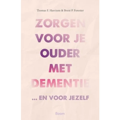 Afbeelding van Zorgen voor je ouder met dementie (Paperback)