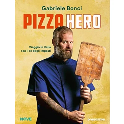 Afbeelding van Pizza hero. Viaggio in Italia con il re degli impasti
