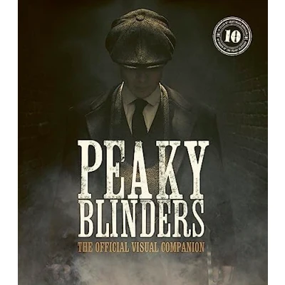 Afbeelding van Peaky Blinders: The Official Visual Companion